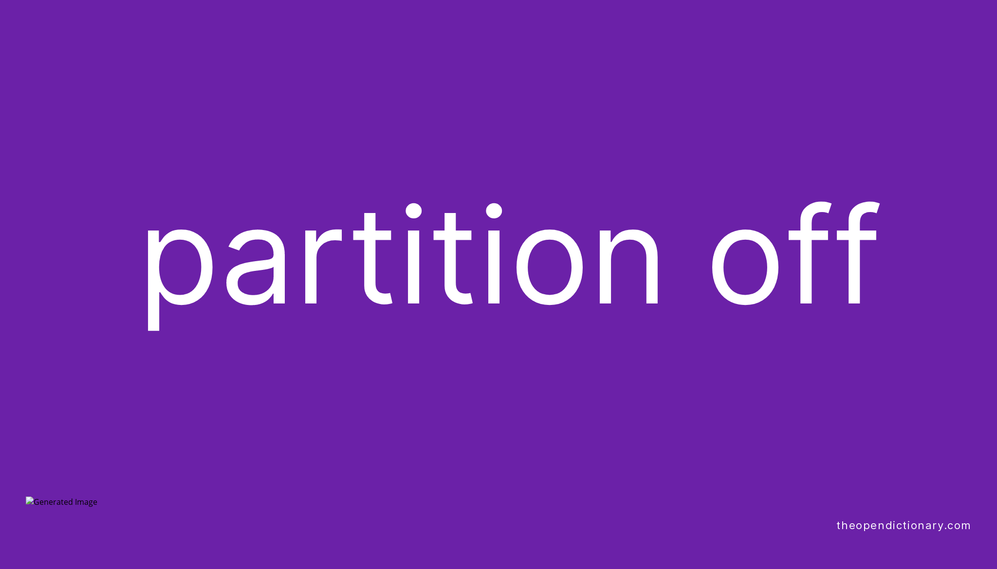 partition-off-phrasal-verb-partition-off-definition-meaning-and-example